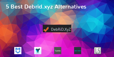 Debrid.xyz Alternatives