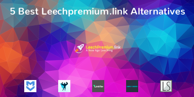 Leechpremium.link Alternatives