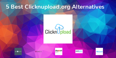 Clicknupload.org Alternatives