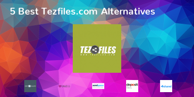 Tezfiles.com Alternatives