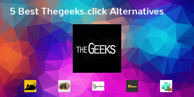 Thegeeks.click Alternatives