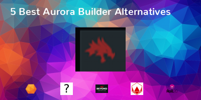 Aurora Builder Alternatives