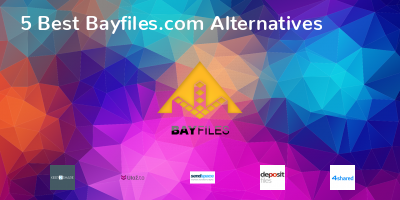 Bayfiles.com Alternatives