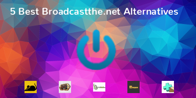Broadcastthe.net Alternatives