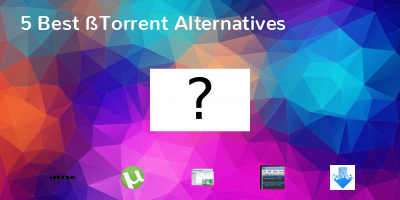 ßTorrent Alternatives