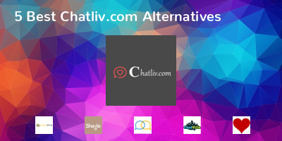 Chatliv.com Alternatives