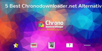 Chronodownloader.net Alternatives