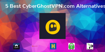 CyberGhostVPN.com Alternatives
