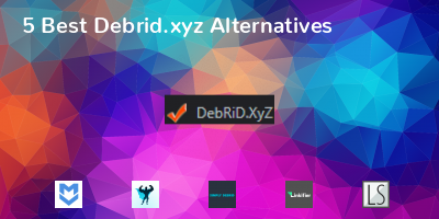Debrid.xyz Alternatives