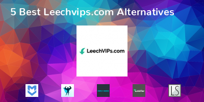 Leechvips.com Alternatives