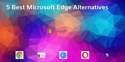 Microsoft Edge Alternatives