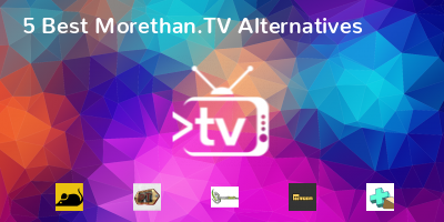 Morethan.TV Alternatives