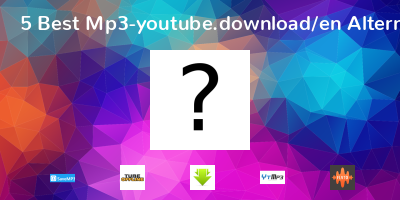 Mp3-youtube.download/en Alternatives