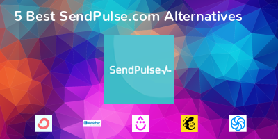 SendPulse.com Alternatives