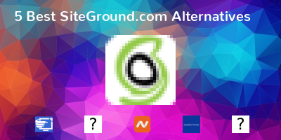 SiteGround.com Alternatives