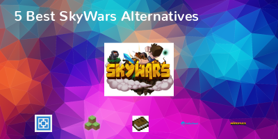 SkyWars Alternatives