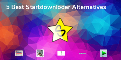 Startdownloder Alternatives