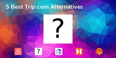 Trip.com Alternatives