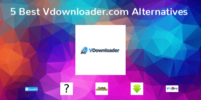 Vdownloader.com Alternatives