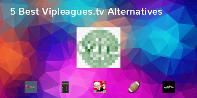 Vipleagues.tv Alternatives