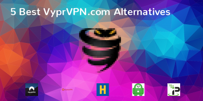 VyprVPN.com Alternatives